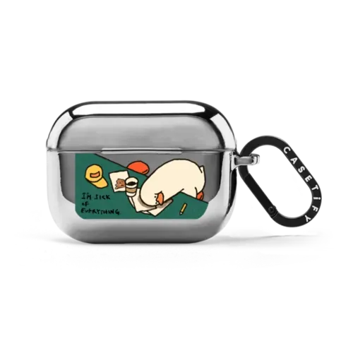 I'm sick of everything - AirPods Pro 2 - Earbuds Mirror Case