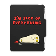 I'm sick of everything - iPad Pro 12.9-inch (5th/6th gen) - iPad Impact Folio Case